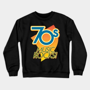 70s Music Rocks Disco Fans Crewneck Sweatshirt